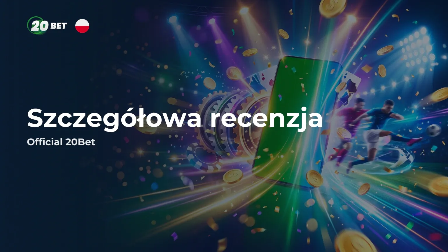 20Bet review year bonus, casino, zakłady